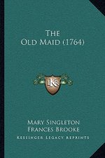 The Old Maid (1764)