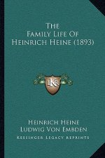 The Family Life Of Heinrich Heine (1893)