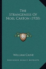 The Strangeness Of Noel Carton (1920)