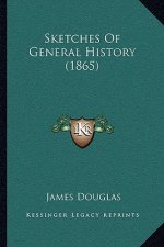 Sketches Of General History (1865)