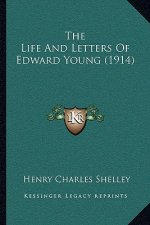 The Life And Letters Of Edward Young (1914)
