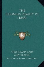 The Reigning Beauty V1 (1858)