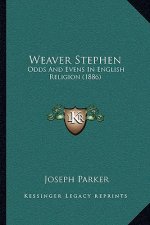 Weaver Stephen: Odds And Evens In English Religion (1886)