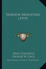 Shadow Mountain (1919)