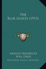 The Blue Lights (1915)