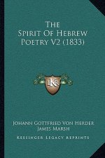 The Spirit Of Hebrew Poetry V2 (1833)