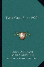 Two-Gun Sue (1922)