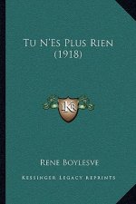Tu N'Es Plus Rien (1918)