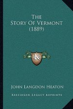 The Story Of Vermont (1889)