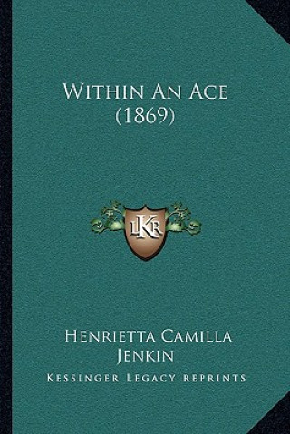 Within An Ace (1869)