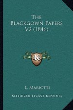 The Blackgown Papers V2 (1846)