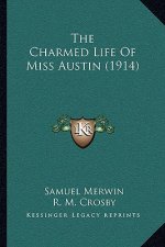 The Charmed Life Of Miss Austin (1914)