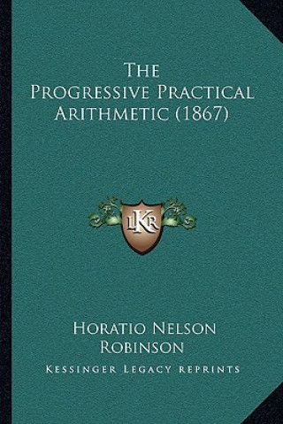The Progressive Practical Arithmetic (1867)