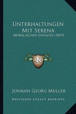 Unterhaltungen Mit Serena: Moralischen Inhaltes (1819)
