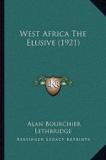 West Africa The Elusive (1921)
