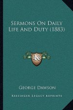 Sermons On Daily Life And Duty (1883)