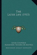 The Later Life (1915)
