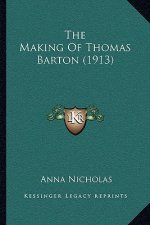 The Making Of Thomas Barton (1913)
