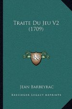 Traite Du Jeu V2 (1709)