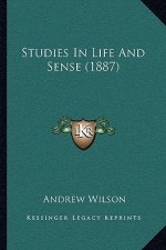 Studies In Life And Sense (1887)