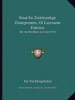 Staat En Zedekundige Zinneprenten, Of Leerzame Fabelen: Die Van Den Heere La Court (1731)