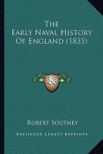 The Early Naval History Of England (1835)