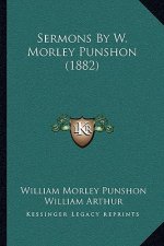 Sermons By W. Morley Punshon (1882)