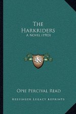 The Harkriders: A Novel (1903)