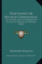 Traethawd Ar Bechod Gwreiddiol: Yn Yr Hwn Mae Yr Athrawiaeth Yn Cael Ei Hegluro A'I Sefydlu (1865)