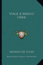 Viage A Mejico (1844)