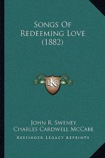 Songs Of Redeeming Love (1882)