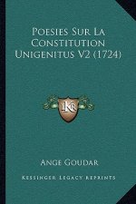 Poesies Sur La Constitution Unigenitus V2 (1724)