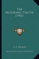 The Mozarabic Psalter (1905)