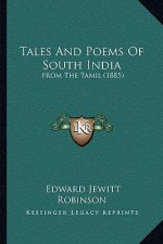 Tales And Poems Of South India: From The Tamil (1885)