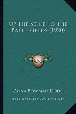 Up The Seine To The Battlefields (1920)