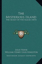 The Mysterious Island: The Secret Of The Island (1875)
