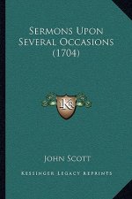 Sermons Upon Several Occasions (1704)