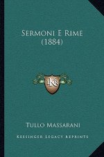 Sermoni E Rime (1884)