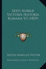 Sexti Aurelii Victoris Historia Romana V2 (1829)