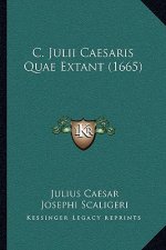 C. Julii Caesaris Quae Extant (1665)
