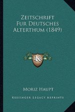 Zeitschrift Fur Deutsches Alterthum (1849)
