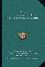 The Civilization Of The Renaissance In Italy (1892)