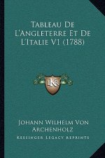 Tableau De L'Angleterre Et De L'Italie V1 (1788)