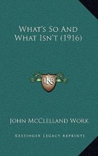 What's So And What Isn't (1916)