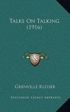 Talks On Talking (1916)