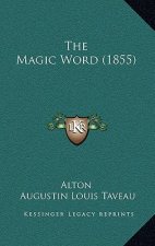 The Magic Word (1855)