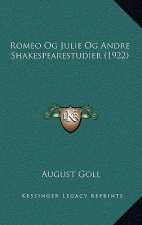 Romeo Og Julie Og Andre Shakespearestudier (1922)