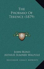 The Phormio Of Terence (1879)