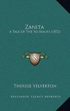 Zanita: A Tale Of The Yo-Semite (1872)
