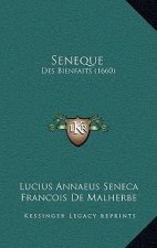 Seneque: Des Bienfaits (1660)